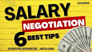 Salary Negotiation  6 Mustknow Tips For Mastering Salary Negotiation  CareerHub  Job Interview [upl. by Iht]