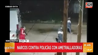 🚨 CONURBANO BONAERENSE NARCOS con AMETRALLADORAS contra POLICÍAS A24 [upl. by Niryt]