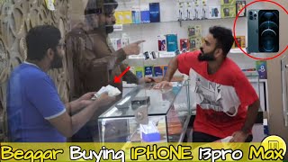 Beggar Buying iphone 13pro Max Prank Rich Beggar  lahorianz [upl. by Hoxsie]