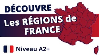 Apprendre le français  les RÉGIONS de FRANCE [upl. by Valdemar213]