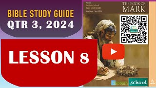 LESSON 8 SABBATH SCHOOL 3RD 2024  Teaching Disciples Part 2 [upl. by Schmeltzer109]