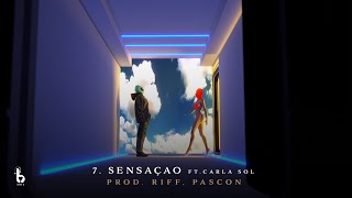 7 Leal  Sensação ft Carla Sol Prod RIFF e Pascon [upl. by Mehetabel]