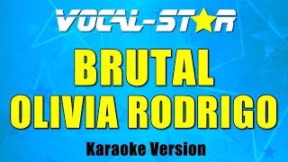 Olivia Rodrigo  Brutal Karaoke Version [upl. by Ennaj]