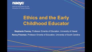 Webinar Ethics and the Early Childhood Educator [upl. by Ymrots]