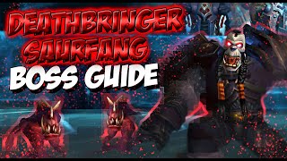 DEATHBRINGER SAURFANG BOSS GUIDE  ICECROWN CITADEL [upl. by Eednac155]