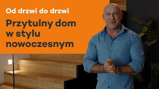 Przytulny dom w stylu nowoczesnym Od drzwi do drzwi [upl. by Riffle]