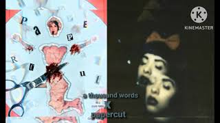 melanie martinez  a thousand papercuts  papercut x a thousand words mashup [upl. by Christianity]