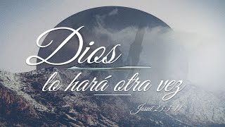 DIOS LO HARÁ OTRA VEZ [upl. by Kirch]