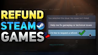 How to Refund Games on Steam to Your Steam Wallet Tutorial [upl. by Hagile]