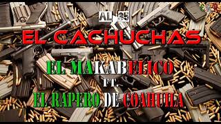 el cachuchas V2 el makabelico [upl. by Pritchett]