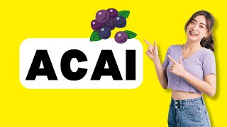 How to Pronounce ACAI Correctly  Real Life Examples [upl. by Nomyad372]