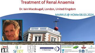 Treatment of Renal Anaemia  Prof Dr Iain Macdougall London United Kingdom [upl. by Cutler]