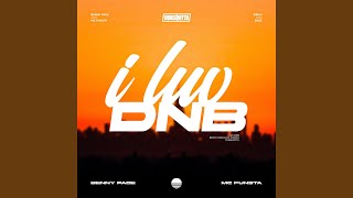 I Luv DnB [upl. by Ysabel]