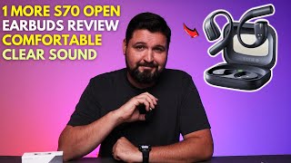 1MORE S70 Open Earbuds Review – Comfortable Clear Sound [upl. by Aseral]