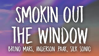 Bruno Mars Anderson Paak Silk Sonic  Smokin Out The Window Lyrics [upl. by Guillaume]