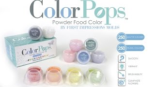 NEW quotColorPopsquot Powdered Food Color By First Impressions Molds [upl. by Orsino351]