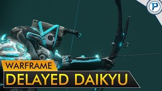 Warframe Delayed Daikyu Hold My Beer [upl. by Koosis620]