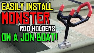 How to Install Monster Rod Holders on an Aluminum Jon Boat Gunwale  EASY WAY [upl. by Iznyl]