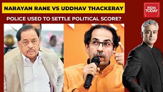 Narayan Rane Vs Uddhav Thackeray Police Used To Settle Political Score News Today [upl. by Catina616]