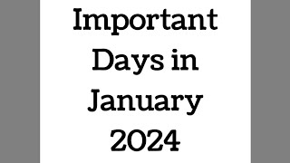 January 2024 Full List of important National and International Days  Special days in January 2024 [upl. by Aistek434]