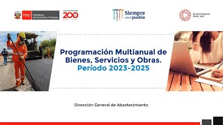 Programación Multianual de Bienes Servicios y Obras Período 20232025 [upl. by Eadith]