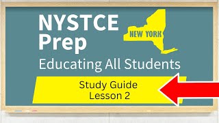 NYSTCE Educating All Students Study Guide Lesson 2 [upl. by Belinda416]