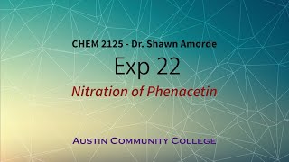 CHEM 2125 Exp22  Dr Shawn Amorde [upl. by Raquela]