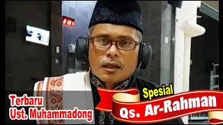 🔴 Spesial QS ArRahman l Ustadz Muhammadong Imam Terbaik Makassar [upl. by Zap430]