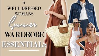 A Well Dressed Womans Summer Wardrobe ESSENTIALS [upl. by Enitsirhk]