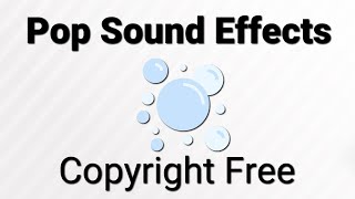 Pop Sound Effects Copyright Free [upl. by Padgett]