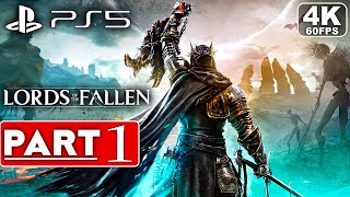 LORDS OF THE FALLEN Gameplay Walkthrough Part 1 4K 60FPS PS5  No Commentary FULL GAME [upl. by Fleta369]