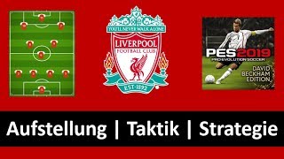 PES 2019  FC Liverpool  Aufstellung  Taktik  Strategie [upl. by Kali283]