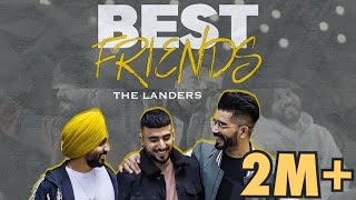 Best Friendsofficial videoThe Landers  Guri singh  Sync Rahul chahal  New Punjabi Songs 2022 [upl. by Amandi]