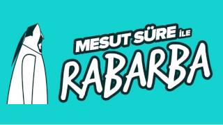 Mesut Süre ile Rabarba 021  11 Nisan 2017 [upl. by Ayekan601]