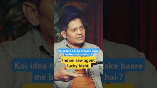 Lucky bisht podcast l Indian raw agent podcast l podcastclips podcast short shorts youtube [upl. by Church107]