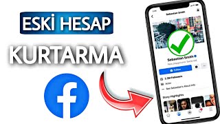 Eski Facebook Hesabını Geri Alma  Facebook Hesap Kurtarma [upl. by Sukhum]