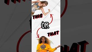 A This or That for Kanye West beyonce taylorswift shorts [upl. by Ruphina406]