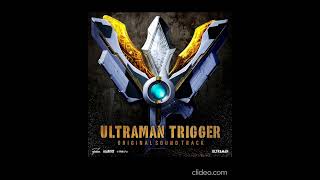 ULTRAMAN TRIGGER Original Soundtrack 24 Yuna β UTM24 [upl. by Edmund]