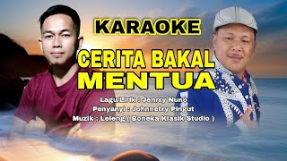 Cerita Bakal Mentua Karaoke Tanpa Vokal [upl. by Arrait741]