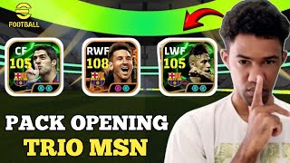 GIREI Pack Opening do TRIO MSN com NeymarMessi e Suarez POSSO PROVAR no eFootball [upl. by Anitirhc]