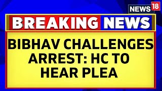 Swati Maliwal Assault Case  HC To Hear Bibhav Kumars Plea Challenging His Arrest  News18 [upl. by Mallen824]