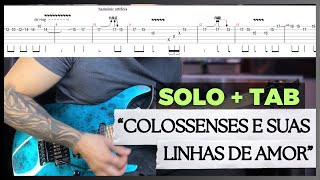 Colossenses e Suas Linhas de Amor Solo  Tablatura  FHOP Music [upl. by Kjersti]