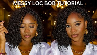 MESSY FAUX LOC BOB  EASY STEPBYSTEP TUTORIAL  PROTECTIVE STYLE  CHEV B [upl. by Rolecnahc764]