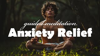 10 Minute Anxiety Relief Guided Meditation [upl. by Casandra843]