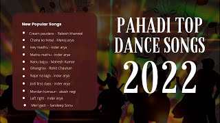 superhit Pahadi song 2022  nonstop pahadi dance song  new kumauni bj song pahadisong [upl. by Epoillac]