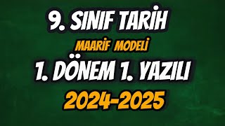 9 Sınıf Tarih 1 Dönem 1 Yazılı 2024 2025 MAARİF MODELİ tarih tarihyazılı sınav tarihdersleri [upl. by Nanreik]