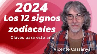 2024 para cada uno de los 12 signos zodiacales Claves del año [upl. by Schweitzer393]