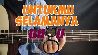 chord Untukmu selamanya UNGU Chord mudah dan simpel [upl. by Nilyad]