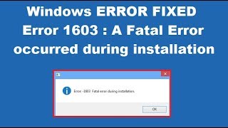 How to Fix Error 1603 A fatal error occurred during installation [upl. by Jobina]