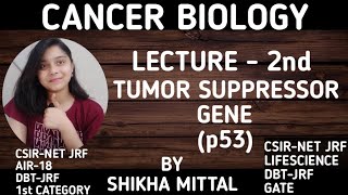 TUMOR SUPPRESSOR GENE  CANCER BIOLOGY CSIRNET JRF LIFESCIENCE [upl. by Collier]